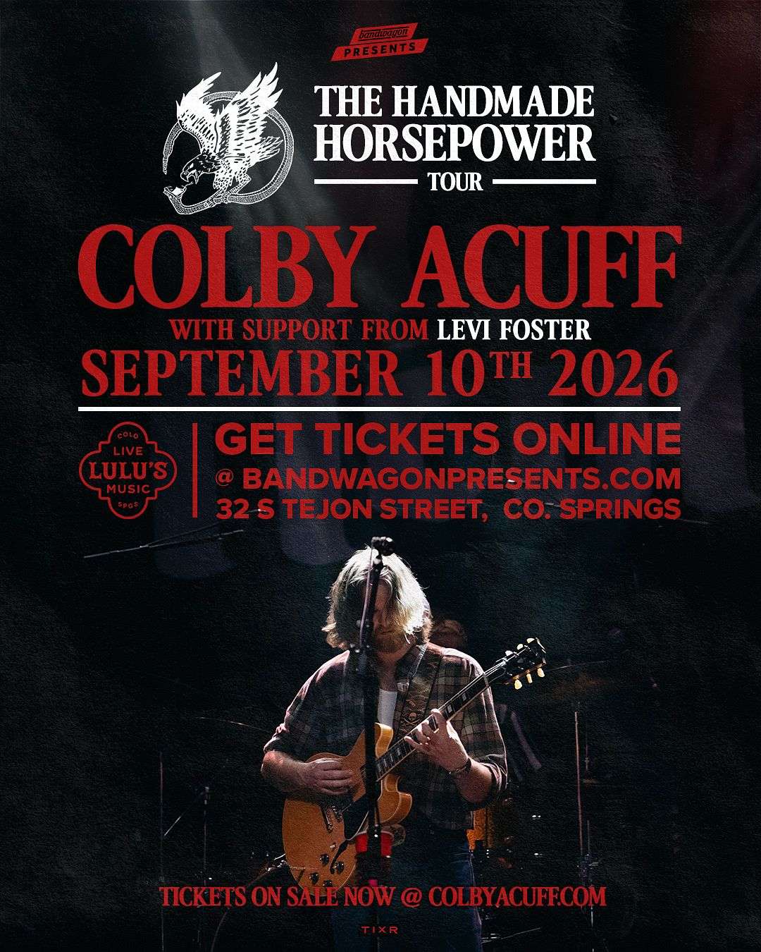 Colby Acuff: The Handmade Horsepower Tour with Levi Foster