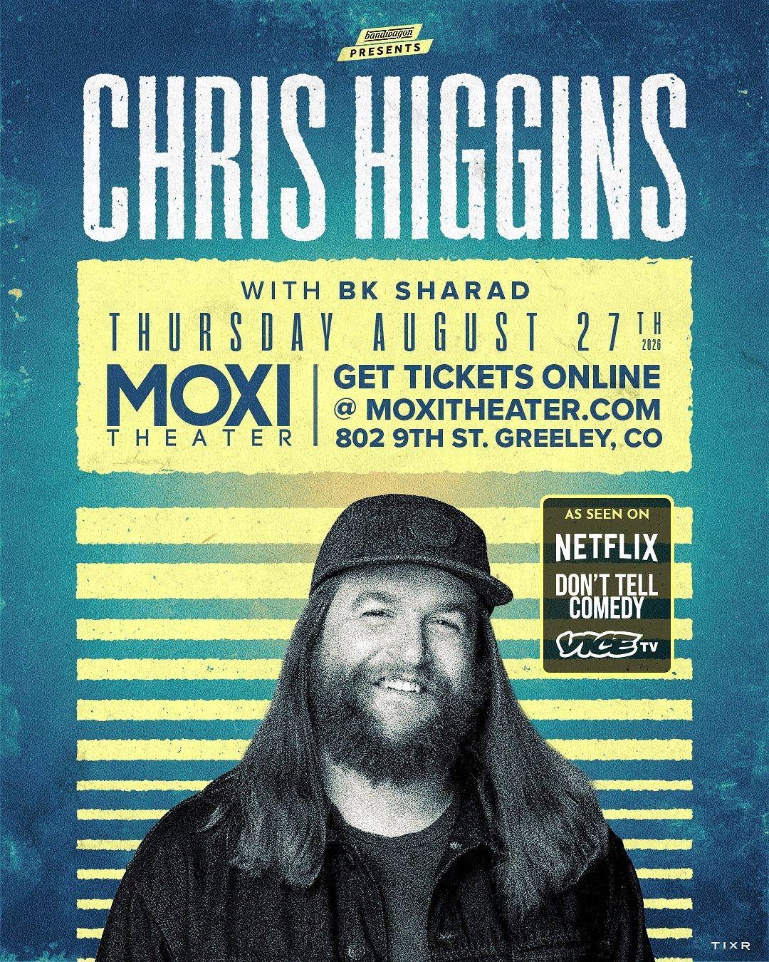 Chris Higgins, BK Sharad Stand Up Comedy at Moxi Theater (Greeley)